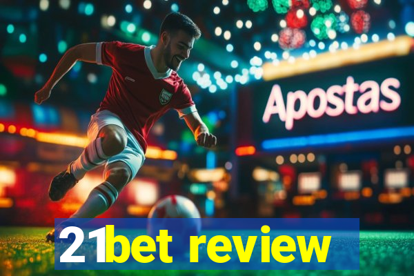 21bet review