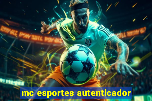 mc esportes autenticador