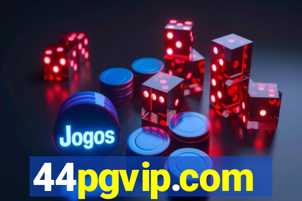 44pgvip.com