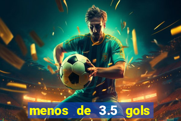 menos de 3.5 gols o que significa