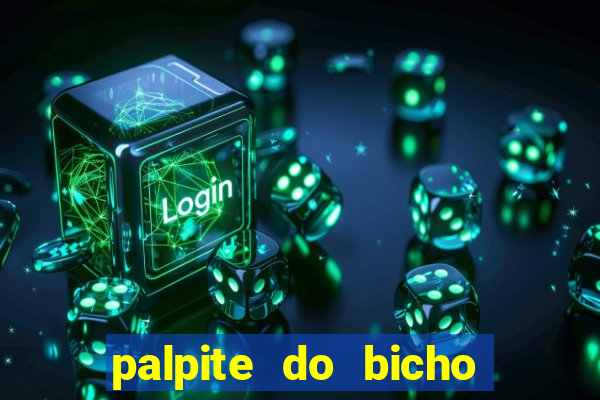 palpite do bicho deu no poste