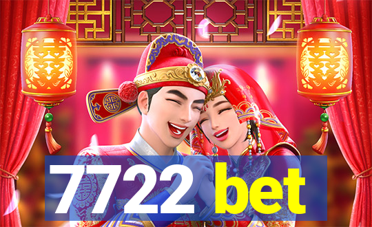 7722 bet