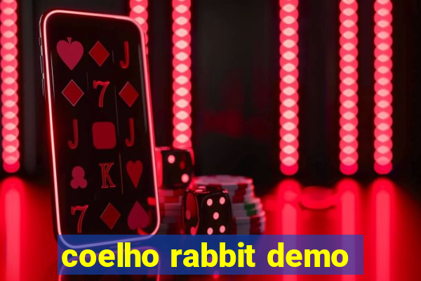 coelho rabbit demo