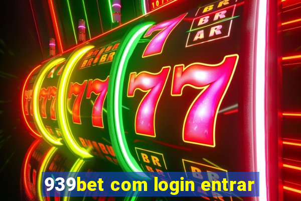 939bet com login entrar