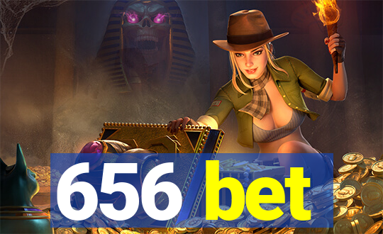 656 bet