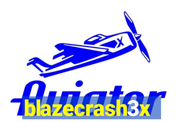 blazecrash3x