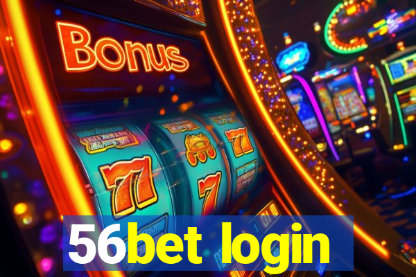 56bet login