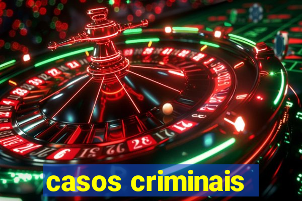 casos criminais