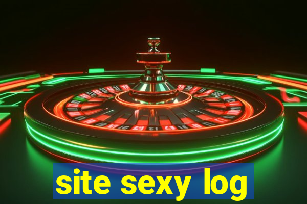 site sexy log