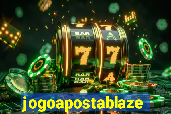 jogoapostablaze