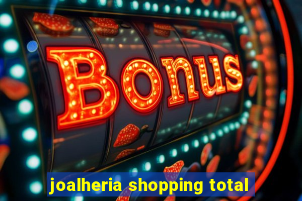 joalheria shopping total