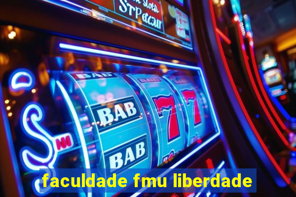 faculdade fmu liberdade