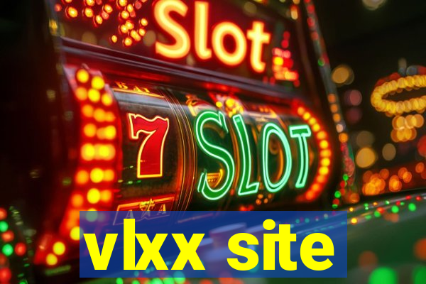 vlxx site