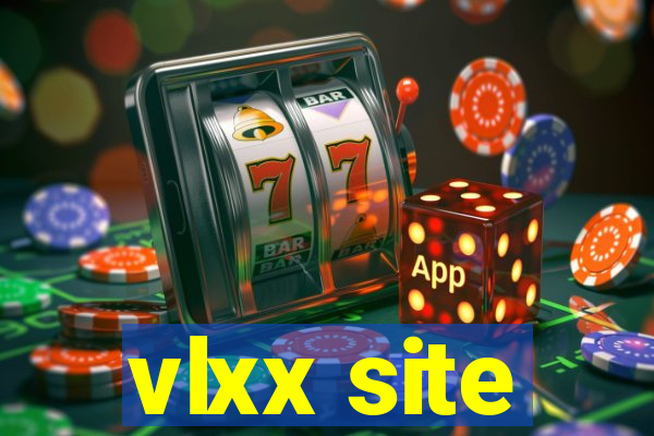 vlxx site