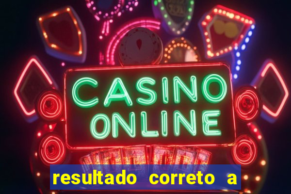 resultado correto a qualquer momento bet365