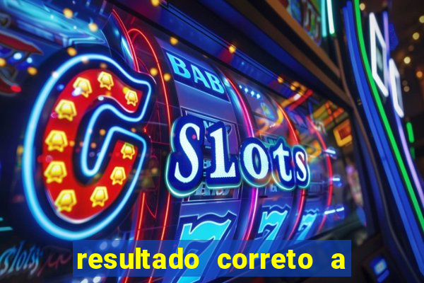 resultado correto a qualquer momento bet365