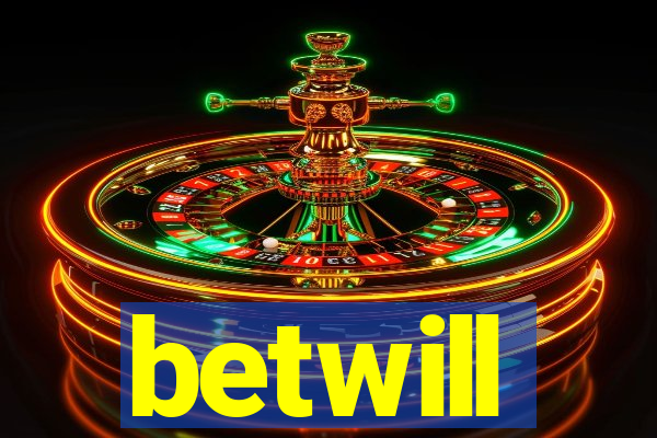 betwill