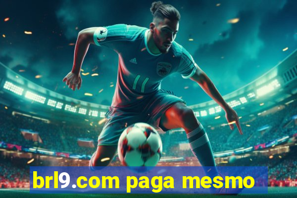 brl9.com paga mesmo