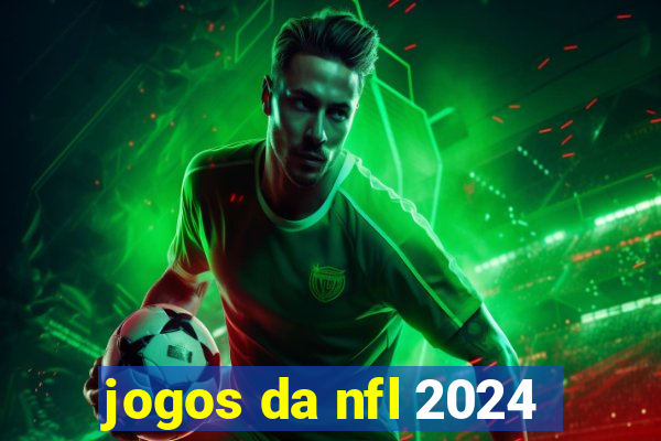 jogos da nfl 2024