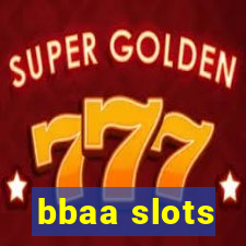 bbaa slots