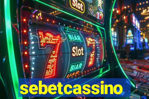 sebetcassino