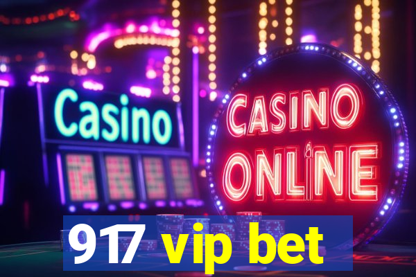 917 vip bet