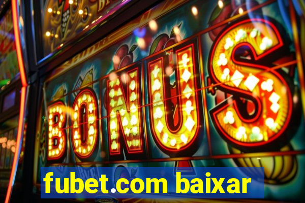 fubet.com baixar