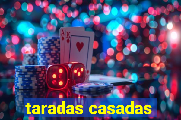 taradas casadas