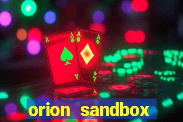 orion sandbox enhanced jogos 360