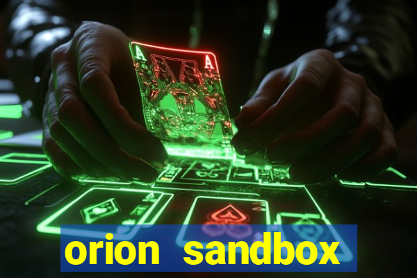 orion sandbox enhanced jogos 360