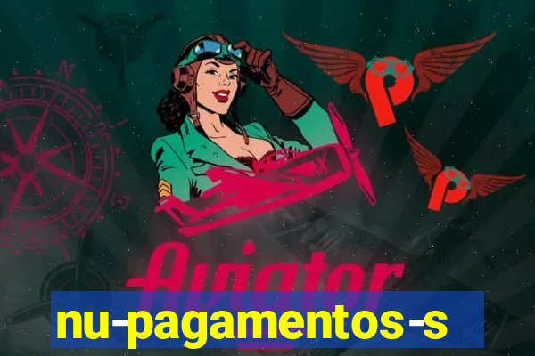 nu-pagamentos-s-a