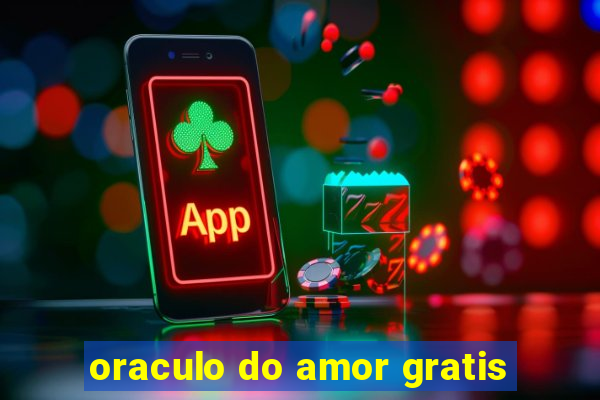 oraculo do amor gratis