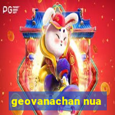 geovanachan nua