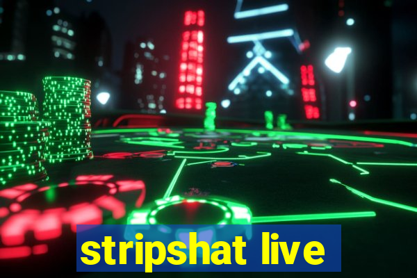 stripshat live