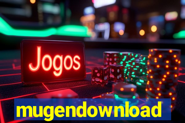 mugendownload