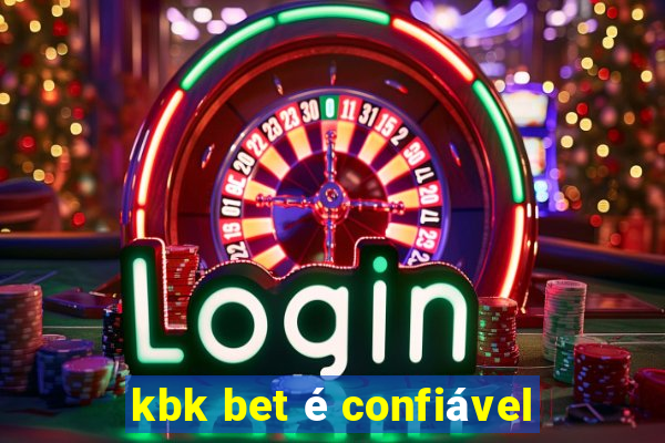 kbk bet é confiável