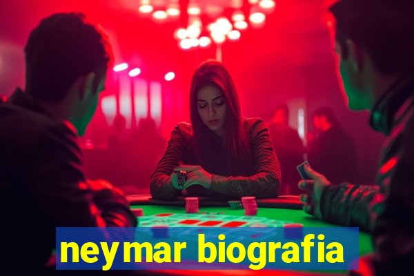 neymar biografia