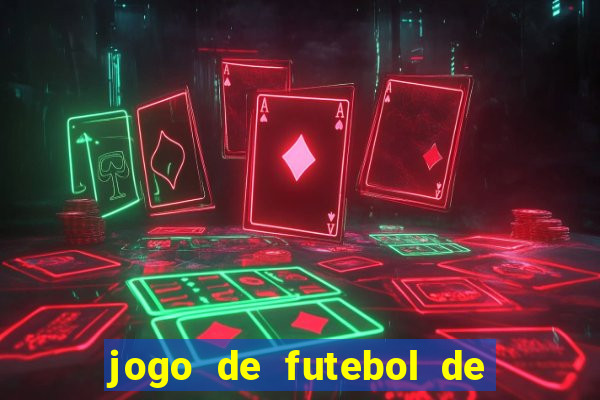 jogo de futebol de montar seu time