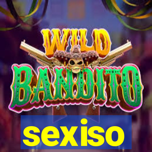 sexiso