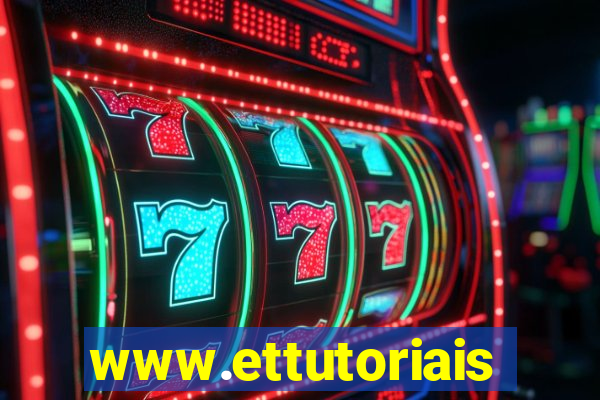 www.ettutoriais.com