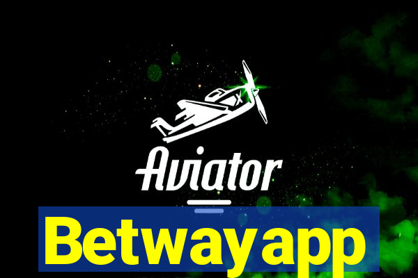 Betwayapp