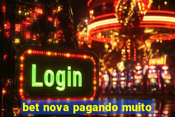 bet nova pagando muito