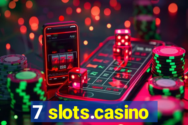 7 slots.casino