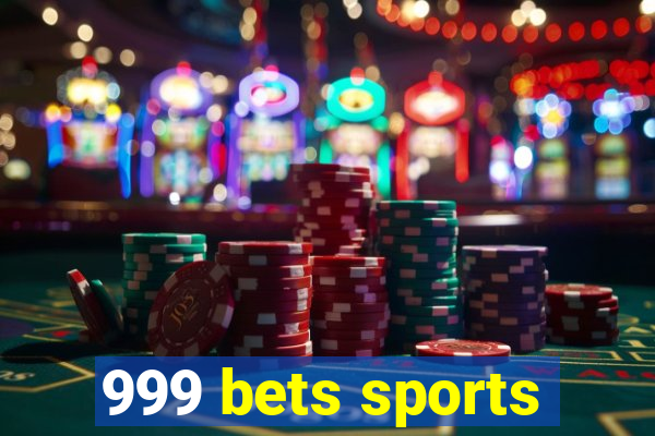 999 bets sports