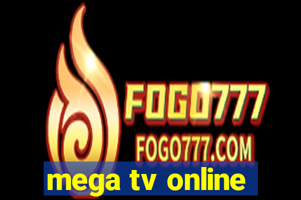 mega tv online