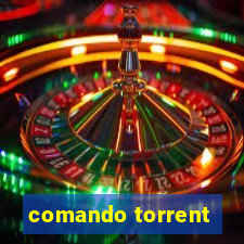 comando torrent