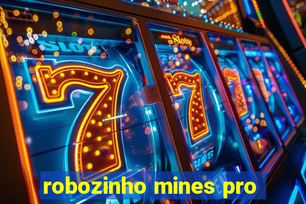 robozinho mines pro