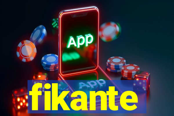 fikante