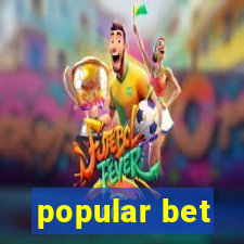 popular bet