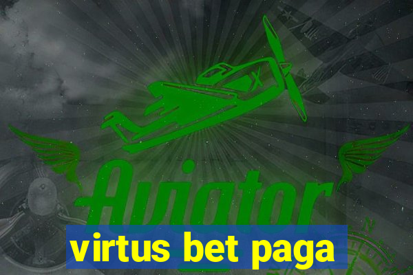 virtus bet paga